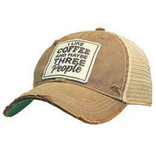 Load image into Gallery viewer, I LIKE COFFEE &amp; MAYBE 3 PEOPLE TRUCKER
