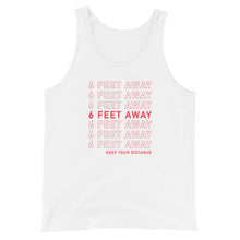 Load image into Gallery viewer, 6 FEET AWAY Unisex Tank Top
