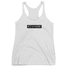 Load image into Gallery viewer, #STAYHOME Women&#39;s Racerback Tank
